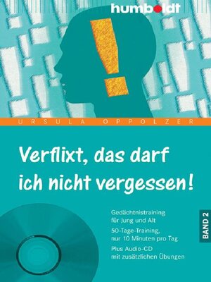 cover image of Verflixt, das darf ich nicht vergessen! Band 2